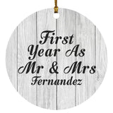 First Year As Mr & Mrs Fernandez - Circle Ornament F