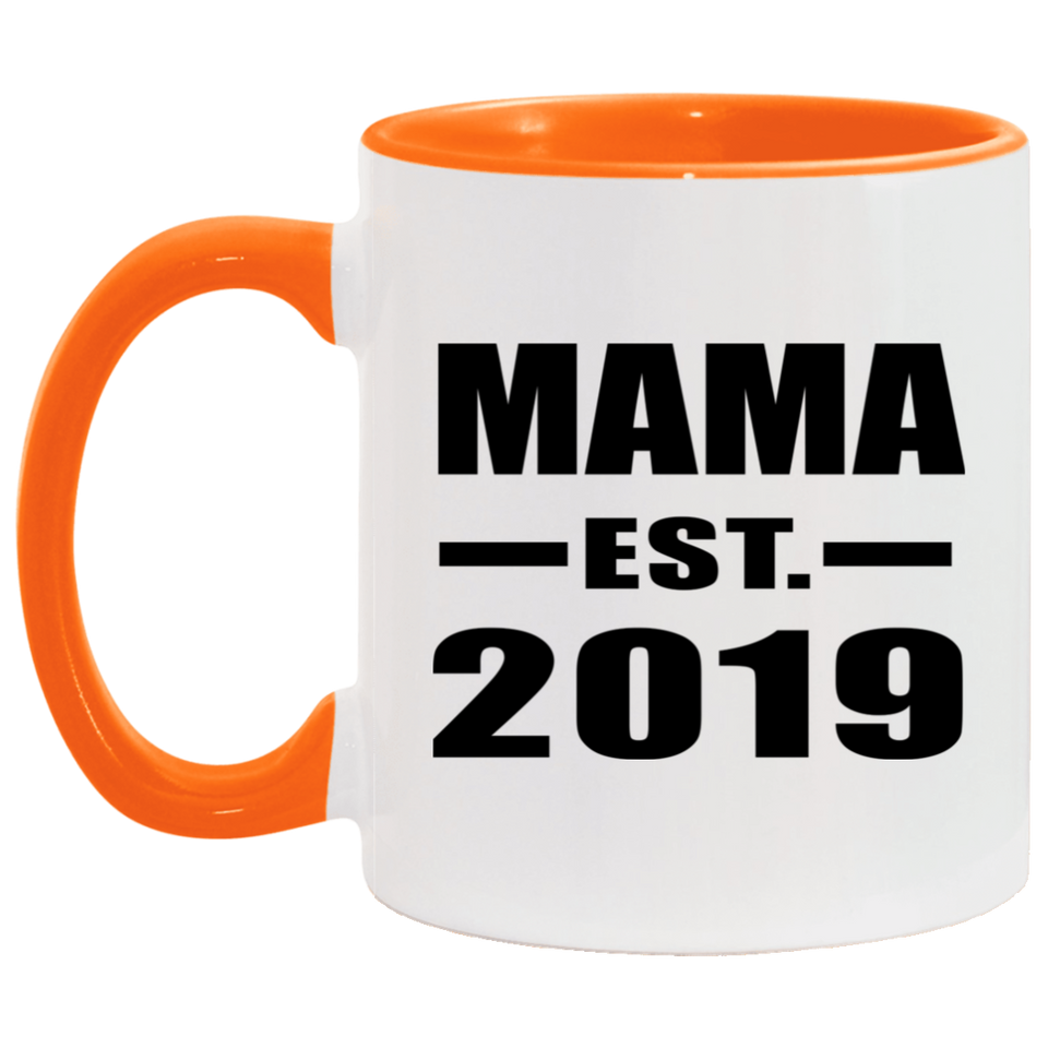 Mama Established EST. 2019 - 11oz Accent Mug Orange