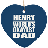 Henry World's Okayest Dad - Heart Ornament