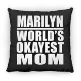 Marilyn World's Okayest Mom - Throw Pillow Black