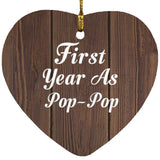 First Year As Pop Pop - Heart Ornament D