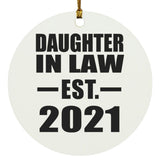 Daughter In Law Established EST. 2021 - Circle Ornament