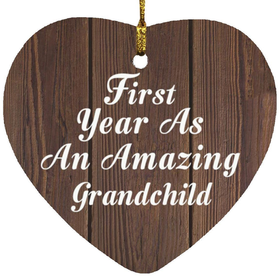 First Year As An Amazing Grandchild - Heart Ornament D
