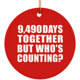 26th Anniversary 9,490 Days Together But Who's Counting - Circle Ornament