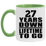 27th Anniversary 27 Years Down Lifetime To Go - 11oz Accent Mug Green