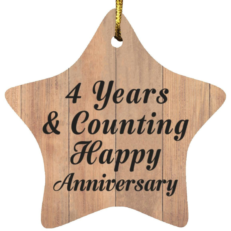 4th Anniversary 4 Years & Counting Happy Anniversary - Star Ornament C