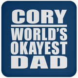 Cory World's Okayest Dad - Drink Coaster