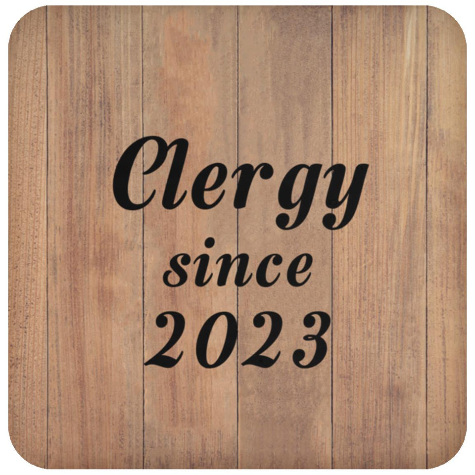 Clergy Since 2023 - Drink Coaster C
