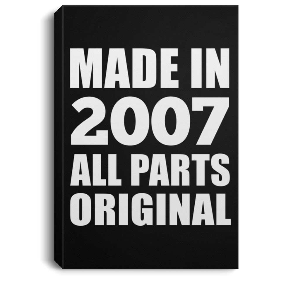 17th Birthday Made in 2007 All Parts Original - Canvas Portrait