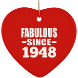 76th Birthday Fabulous Since 1948 - Heart Ornament