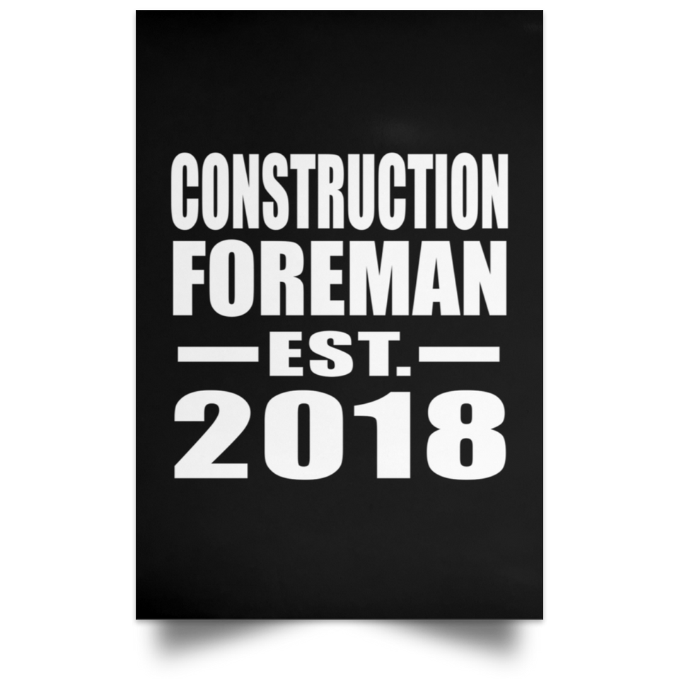 Construction Foreman Established EST. 2018 - Poster Portrait