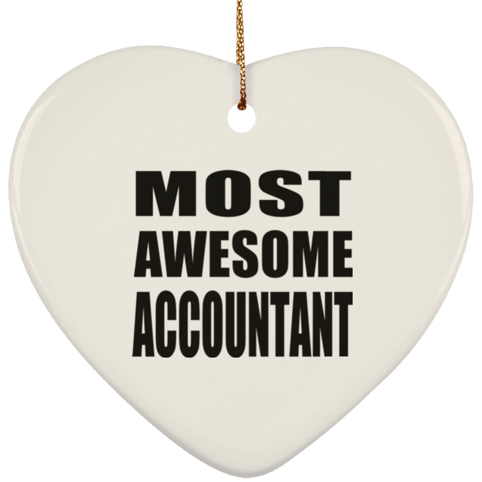 Most Awesome Accountant - Heart Ornament
