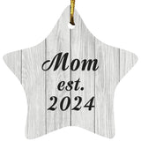 Mom Established Est. 2024 - Star Ornament F