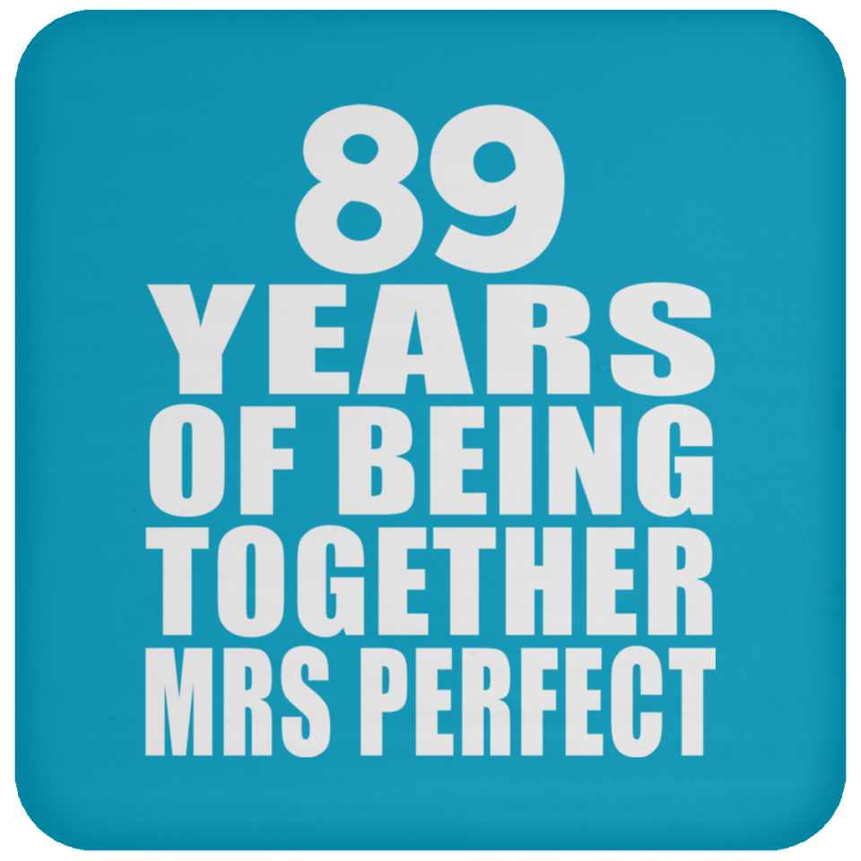 89th Anniversary 89 Years Of Being Mrs Perfect - Drink Coaster
