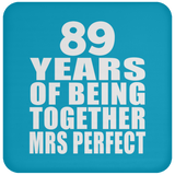 89th Anniversary 89 Years Of Being Mrs Perfect - Drink Coaster