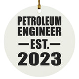 Petroleum Engineer Established EST. 2023 - Circle Ornament