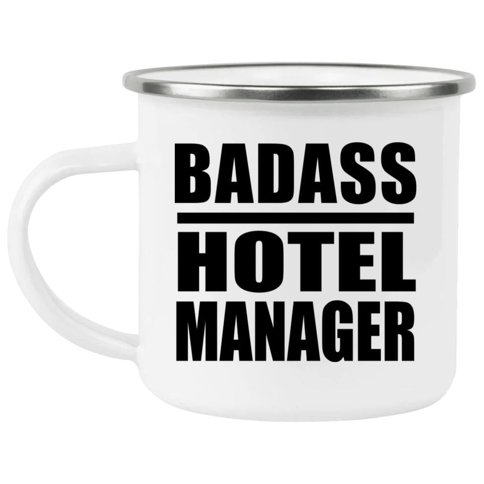 Badass Hotel Manager - 12oz Camping Mug