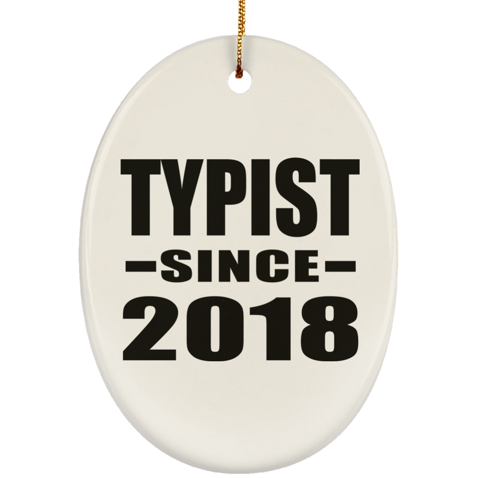 Typist Since 2018 - Oval Ornament