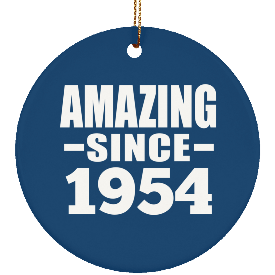 70th Birthday Amazing Since 1954 - Circle Ornament
