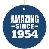 70th Birthday Amazing Since 1954 - Circle Ornament