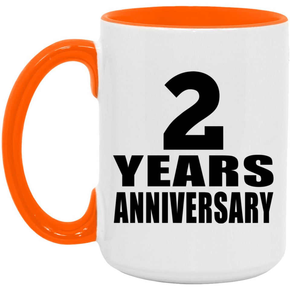 2nd Anniversary 2 Years Anniversary - 15oz Accent Mug Orange
