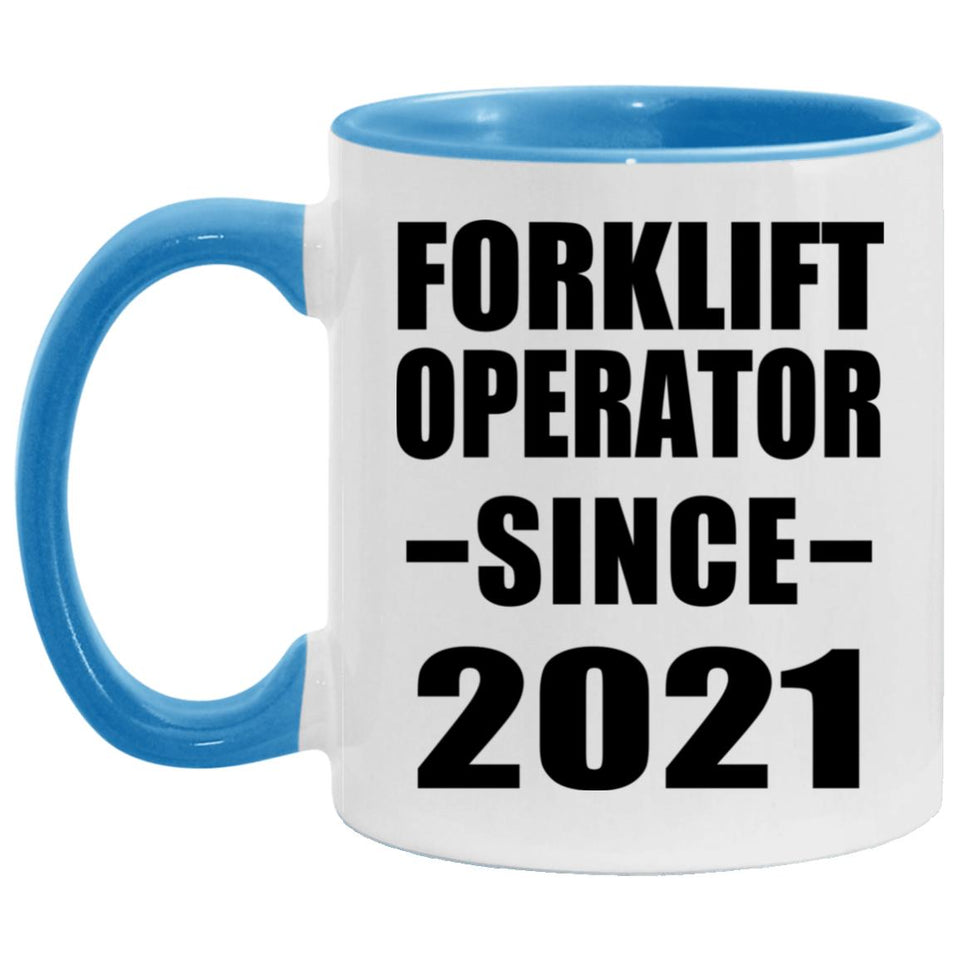 Forklift Operator Since 2021 - 11oz Accent Mug Blue