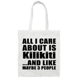 All I Care About Is Kilikiti - Tote Bag White