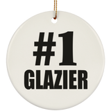 Number One #1 Glazier - Circle Ornament