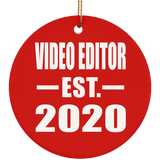 Video Editor Established EST. 2020 - Circle Ornament