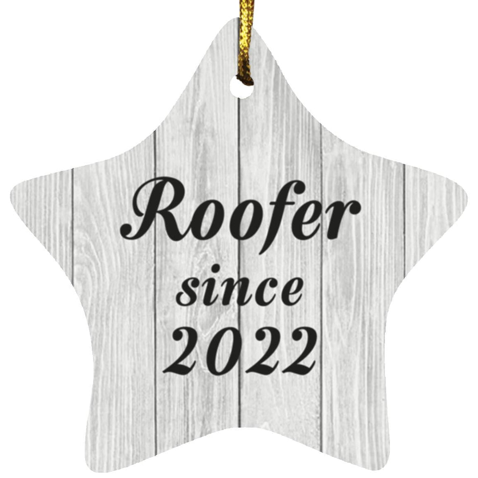 Roofer Since 2022 - Star Ornament F