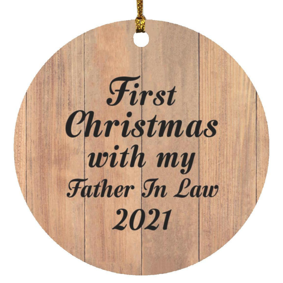 First Christmas With My Father In Law 2021 - Circle Ornament C