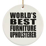World's Best Furniture Upholsterer - Circle Ornament