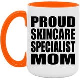 Proud Skincare Specialist Mom - 15oz Accent Mug Orange