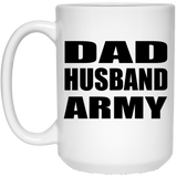Dad Husband Army - 15oz Coffee Mug