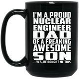 Proud Nuclear Engineer Dad Of Awesome Son - 15 Oz Coffee Mug Black