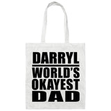Darryl World's Okayest Dad - Tote Bag White