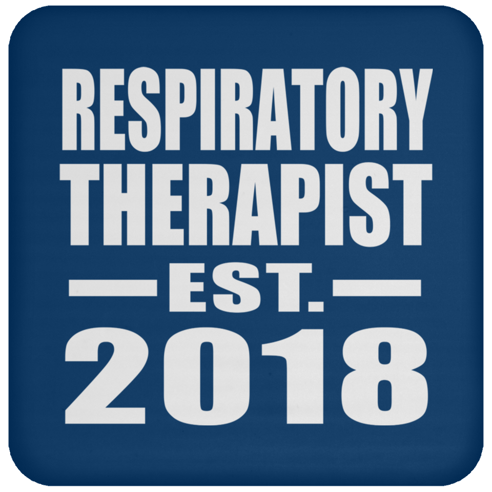 Respiratory Therapist Established EST. 2018 - Drink Coaster