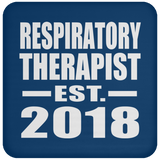 Respiratory Therapist Established EST. 2018 - Drink Coaster