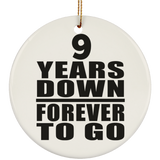 9th Anniversary 9 Years Down Forever to Go - Circle Ornament