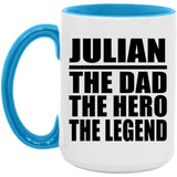 Julian The Dad The Hero The Legend - 15oz Accent Mug Blue