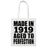 105th Birthday Made In 1919 Aged to Perfection - Tote Bag White