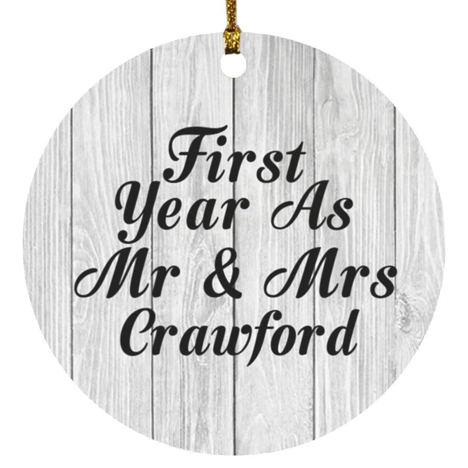 First Year As Mr & Mrs Crawford - Circle Ornament F