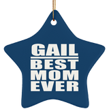 Gail Best Mom Ever - Star Ornament