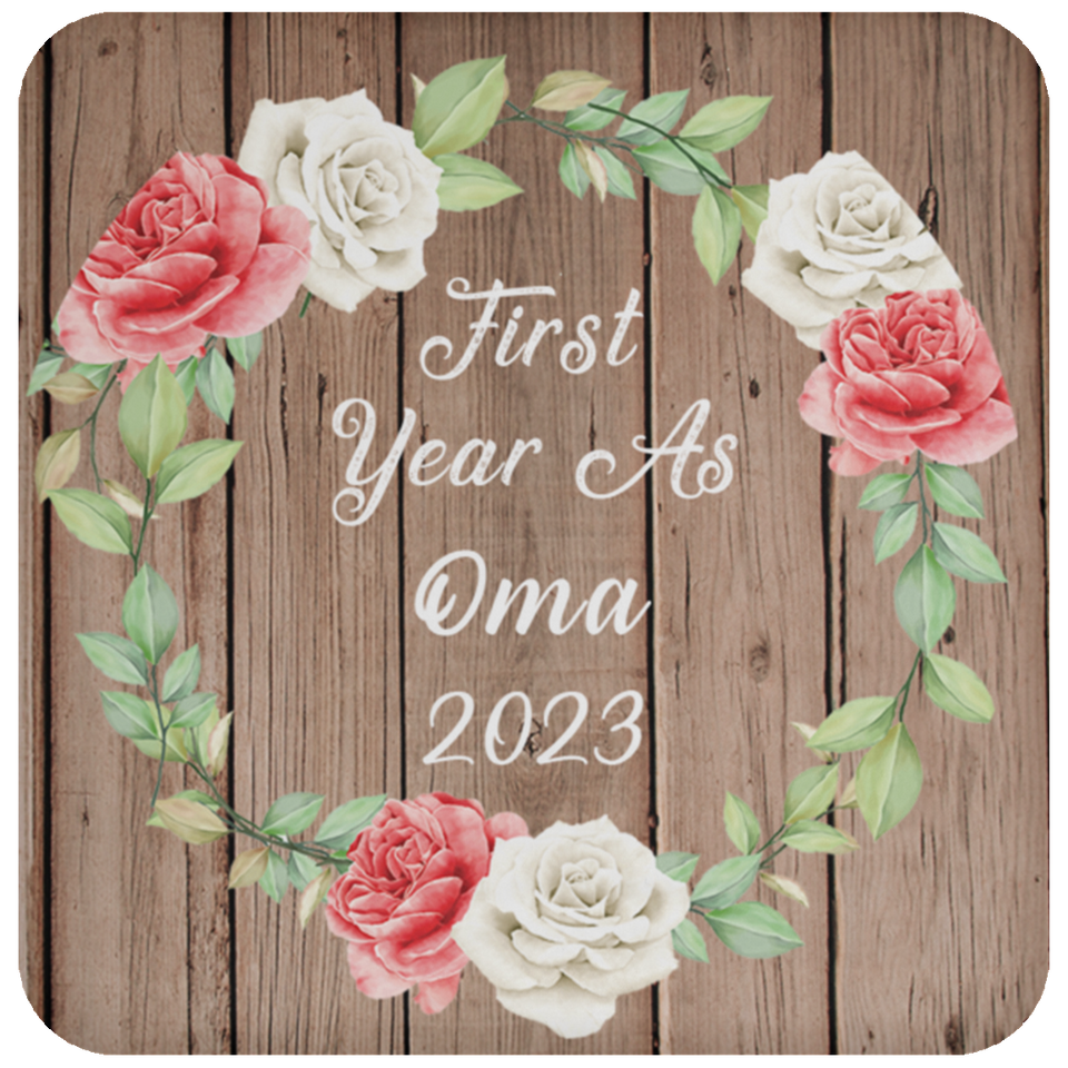 First Year As Oma 2023 - Drink Coaster B