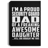 Proud Security Guard Dad Of Awesome Daughter - Canvas Portrait