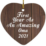 First Year As An Amazing Oma 2021 - Heart Ornament D