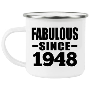 76th Birthday Fabulous Since 1948 - 12oz Camping Mug