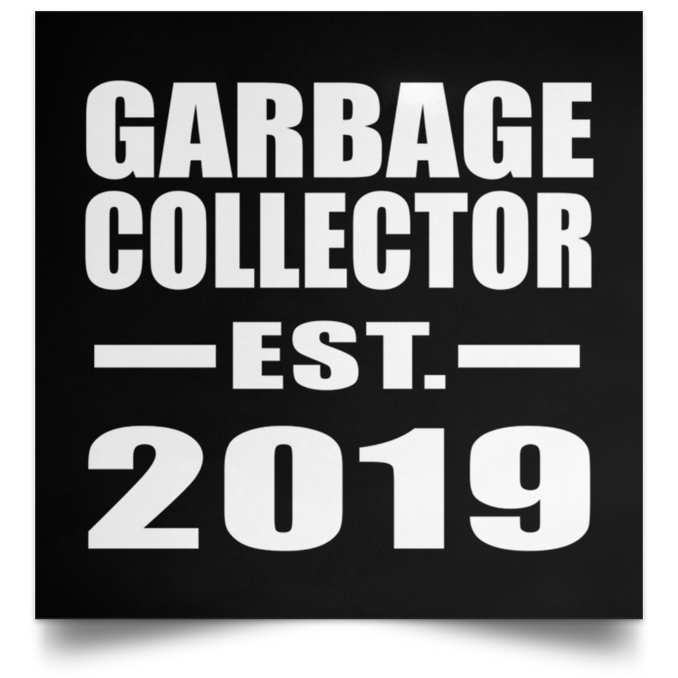 Garbage Collector Established EST. 2019 - Poster Square