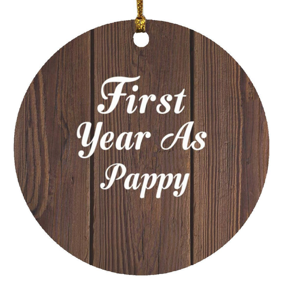First Year As Pappy - Circle Ornament D