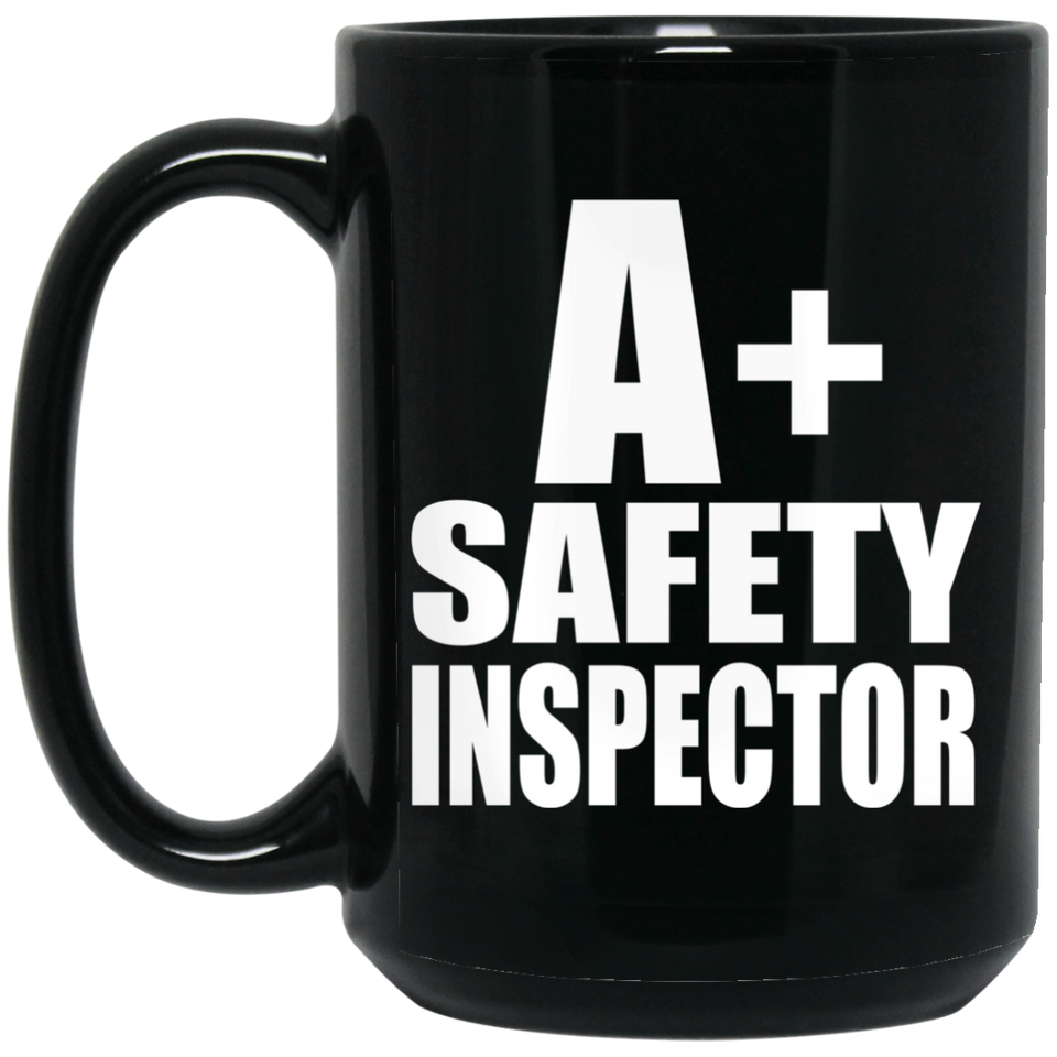 A+ Safety Inspector - 15oz Coffee Mug Black